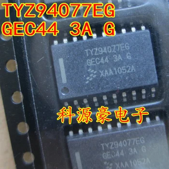 TYZ94077EG GEC44 3A G Eredeti Új IC Chip Automatikus Számítógép Igazgatóság